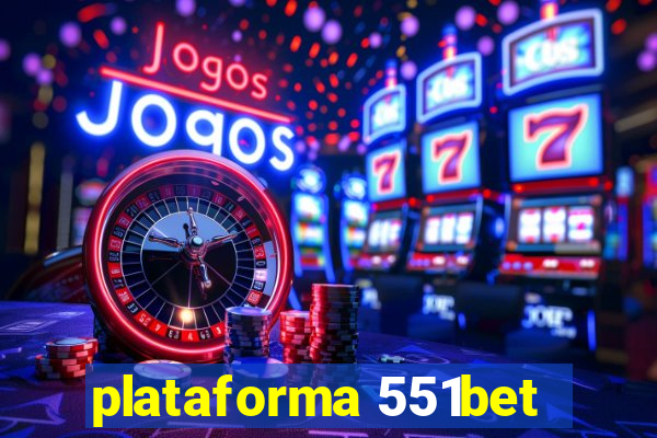 plataforma 551bet